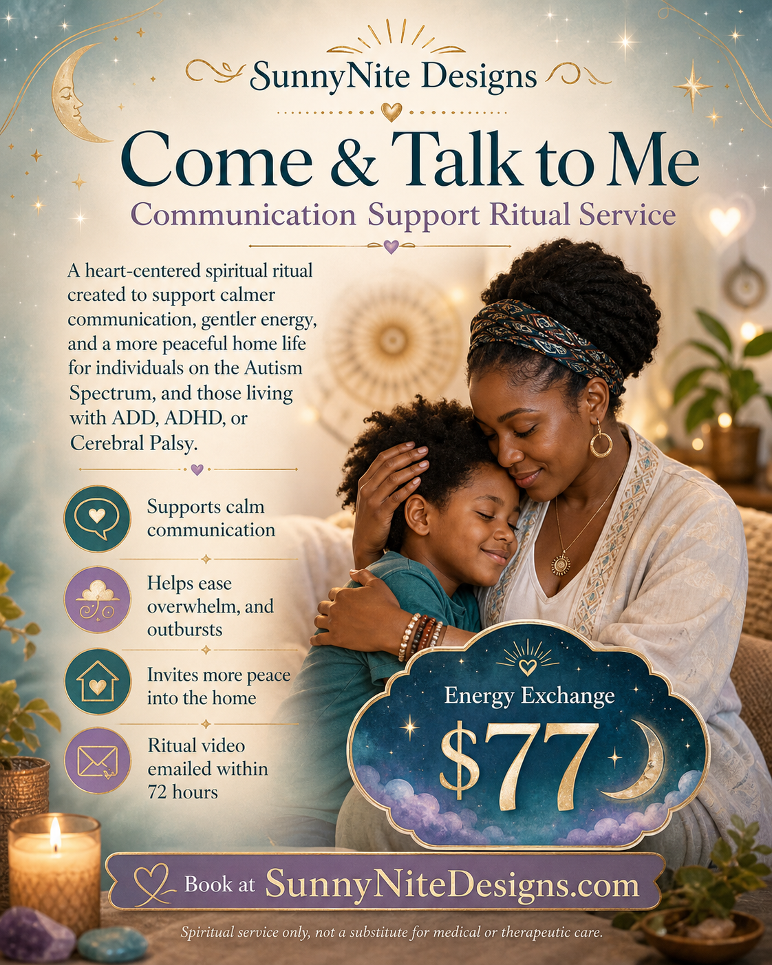 Come and Talk to Me Ritual